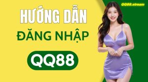 Hướng dẫn đăng nhập QQ88