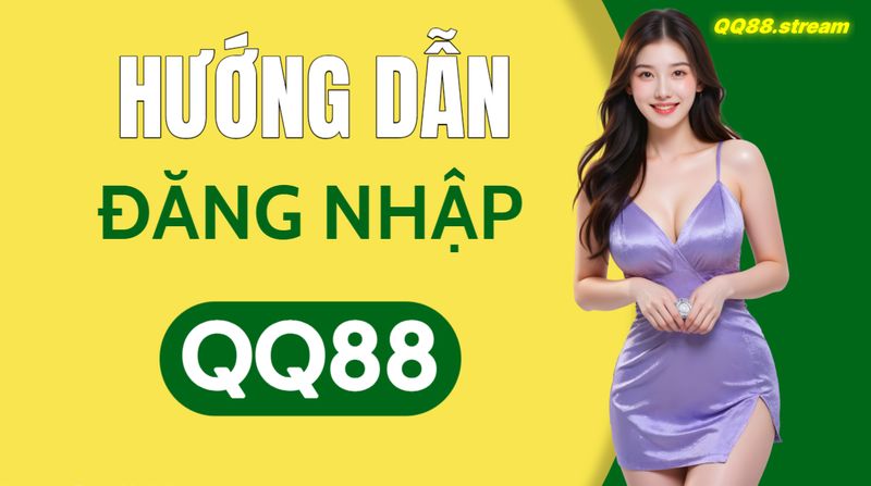 Hướng dẫn đăng nhập QQ88 đơn giản và nhanh chóng 1 Hướng dẫn đăng nhập QQ88